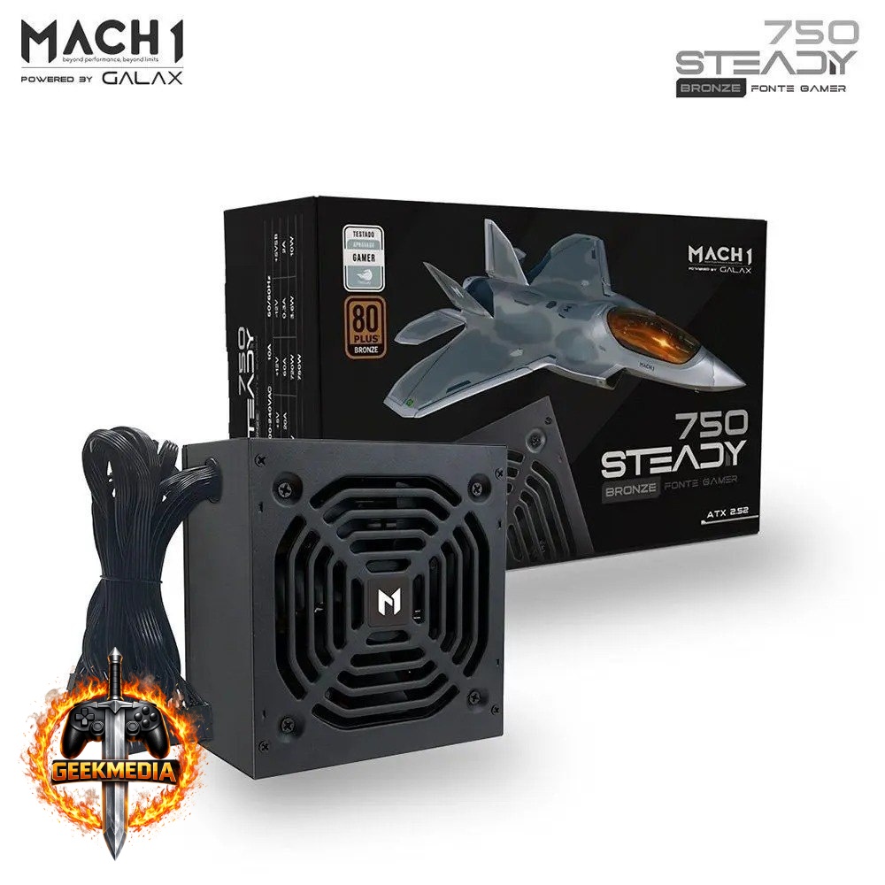 Fonte MACH1 Steady 750W 80 Plus Bronze PFC Ativo