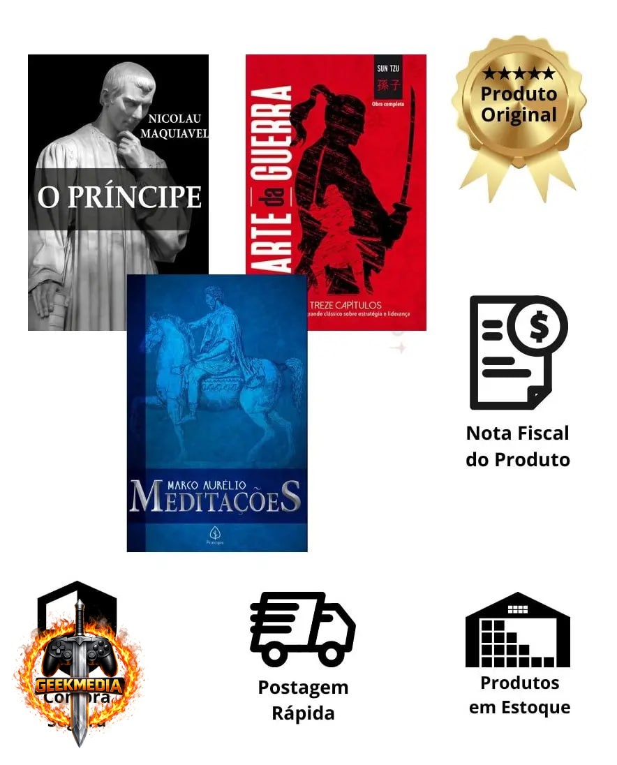 A Arte Da Guerra  O Príncipe  Meditações