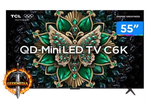 Smart TV TCL MiniLED 55C6K 55" 4K 144Hz